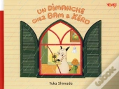 Un Dimanche Chez Bam Et Kero