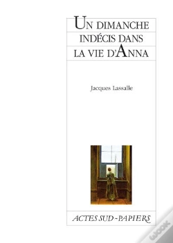Capa do artigo Un Dimanche Indécis Dans La Vie D'Anna