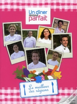 Capa do artigo Un Diner Presque Parfait ; Le Meilleur Des Régions