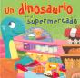 Un Dinosaurio En El Supermercado - Preview