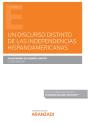 Un Discurso Distinto De Las Independencias Hispanoamericanas (Papel E-Book) - Preview