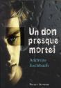 Un Don Presque Mortel - Preview