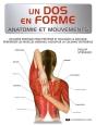 Un Dos En Forme ; Anatomie Et Mouvements - Preview