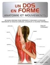 Un Dos En Forme ; Anatomie Et Mouvements