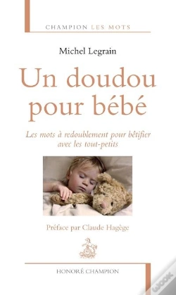 Capa do artigo Un Doudou Pour Bébé ; Les Mots À Redoublement Pour Bêtifier Avec Les Tout-Petits