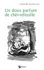 Un Doux Parfum De Chèvrefeuille - Preview