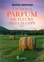 Un Doux Parfum De Fleurs Des Champs - Preview
