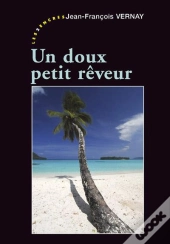 Un Doux Petit Reveur