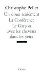 Un Doux Reniement / La Conférence / Le Garçon Avec Les Cheveux Dans Les Yeux - Preview