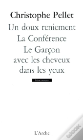 Un Doux Reniement / La Conférence / Le Garçon Avec Les Cheveux Dans Les Yeux