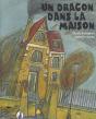 Un Dragon Dans La Maison - Preview
