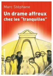 Un Drame Affreux Chez Les 