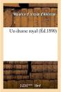 Un Drame Royal - Preview