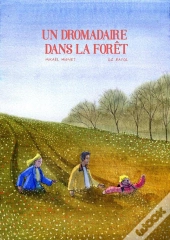 Un Dromadaire Dans La Forêt