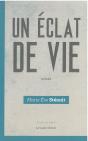 Un Eclat De Vie - Preview