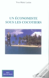 Un Economiste Sous Les Cocotiers