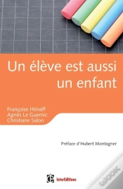 Capa do artigo Un Élève Est Aussi Un Enfant ; Éducation, Relations Et Émotions