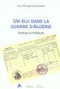 Un Elu Dans La Guerre D'Algerie - Preview