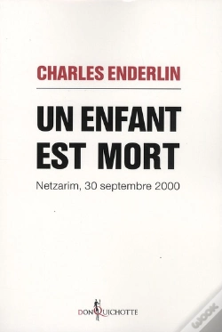 Capa do artigo Un Enfant Est Mort ; Netzarim, 30 Septembre 2000