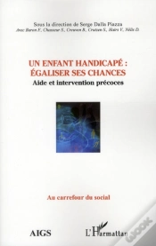 Capa do artigo Un Enfant Handicapé : Égaliser Ses Chances ; Aide Et Intervention Précoces