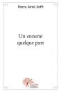 Un Ennemi Quelque Part - Preview
