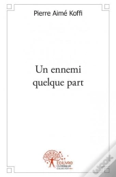 Un Ennemi Quelque Part