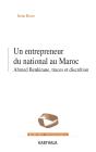 Un Entrepreneur Du National Au Maroc - Preview