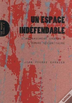 Capa do artigo Un Espace Indefendable. L'Amenagement Urbain A L'Heure Securitaire