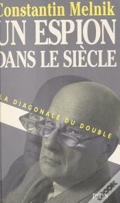 Capa do artigo Un Espion Dans Le Siècle Tome 1 : La Diagonale Du Double