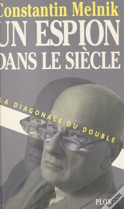 Capa do artigo Un Espion Dans Le Siècle Tome 1 : La Diagonale Du Double