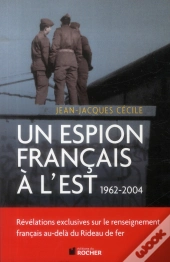 Un Espion Français À L'Est