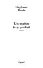 Un Espion Trop Parfait - Preview