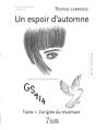 Un Espoir D Automne - Tome 1 : L Origine Du Murmure - Preview
