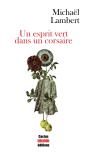 Un Esprit Vert Dans Un Corsaire - Preview