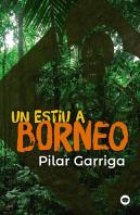 Un Estiu A Borneo