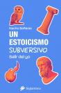 Un Estoicismo Subversivo - Preview