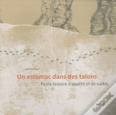 Un Estomac Dans Les Talons Une Petite Histoire D'Appetit Et De Sushis