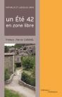 Un Ete 42 En Zone Libre - Preview