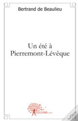 Capa do artigo Un Été À Pierremont-Lévèque