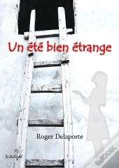 Un Été Bien Étrange