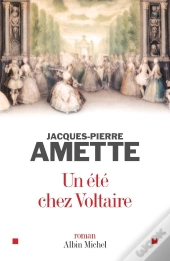 Un Été Chez Voltaire