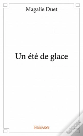 Un Ete De Glace