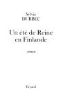 Un Ete De Reine En Finlande - Preview