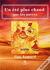 Un Ete Plus Chaud Que Les Autres
