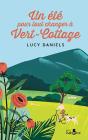 Un Été Pour Tout Changer À Vert-Cottage - Preview