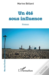 Un Été Sous Influence