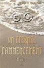 Un Eternel Commencement Tome 1 - Preview