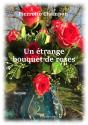 Un Étrange Bouquet De Roses - Preview
