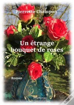 Capa do artigo Un Étrange Bouquet De Roses