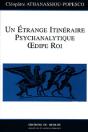 Un Etrange Itineraire Psychanalytique ; Oedipe Roi - Preview